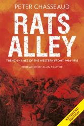 Rats Alley : Trench Names of the Western Front, 1914-1918