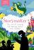 Storymaker : The Art of Creating and Sharing Stories with Children