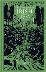 The Anthology of Irish Folk Tales : Volume II