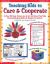 Teaching Kids to Care and Cooperate : 50 Easy Writing, Discussion and Art Activities That Help Develop Responsibility and Respect for Others
