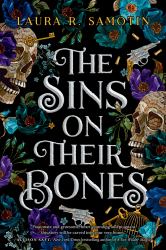 The Sins on Their Bones : Book One of the Cursed Crown Series