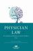 Physician Law : Evolving Trends and Hot Topics 2023