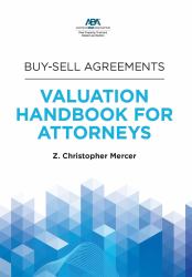 Buy-Sell Agreements : Valuation Handbook for Attorneys