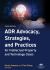 ADR Advocacy, Strategies, and Practices for Intellectual Property and Technology Cases, Third Edition
