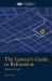 The Lawyer's Guide to Relocation: : From File to Trial