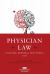 Physician Law : Evolving Trends and Hot Topics 2025