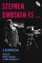 Stephen Dwoskin Is... : A Reappraisal