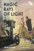 Magic Rays of Light : The Early Years of Television in Britain