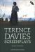 Terence Davies Screenplays, Volume II : Adaptations