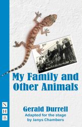 My Family and Other Animals : (stage Version)