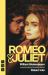 Romeo and Juliet Romeo and Juliet