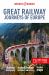 Insight Guides Great Railway Journeys of Europe: Travel Guide with EBook