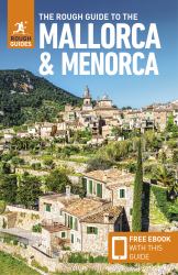 The Rough Guide to Mallorca and Menorca (Travel Guide with Free EBook)