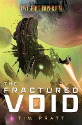 The Fractured Void : A Twilight Imperium Novel