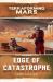 Edge of Catastrophe : A Terraforming Mars Novel Edge of Catastrophe : A Terraforming Mars Novel