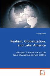 Realism, Globalization, and Latin Americ