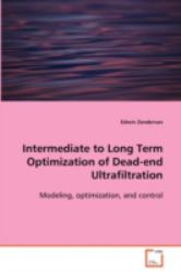 Intermediate to Long Term Optimization of Dead-End Ultrafiltration