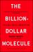 Billion-Dollar Molecule