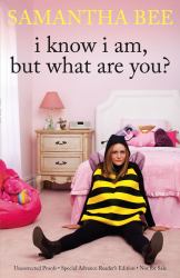 I Know I Am, but What Are You?