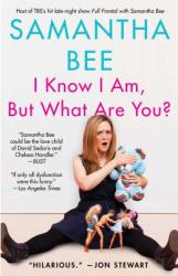 I Know I Am, but What Are You?