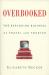 Overbooked : The Exploding Business of Travel and Tourism