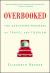 Overbooked : The Exploding Business of Travel and Tourism