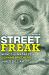 Street Freak : Money and Madness at Lehman Brothers Street Freak : Money and Madness at Lehman Brothers
