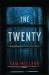 The Twenty : A Thriller