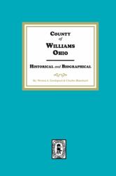 Williams County, Ohio Historical and Biographical