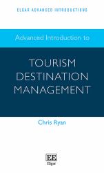 Advanced Introduction to Tourism Destination Management