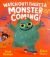 Watch Out! There S a Monster Comi