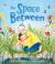 The Space Between