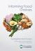 Informing Food Choices : Sorting Fact from Fiction