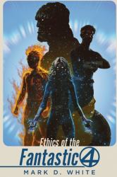 Ethics of the Fantastic Four