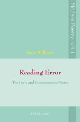 Reading Error : The Lyric and Contemporary Poetry