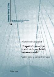 L'Expatrié, un Acteur Social de la Mobilité Internationale : Cadres Entre la Suisse et la France
