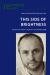 This Side of Brightness : Essays on the Fiction of Colum Mccann