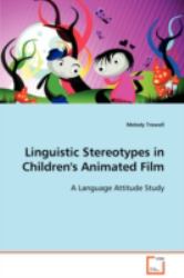 Linguistic Stereotypes in Children's Animated Film : A Language Attitude Study