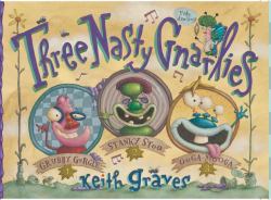 Three Nasty Gnarlies