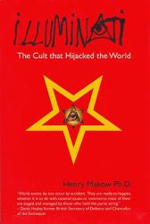 Illuminati : The Cult that Hijacked the World