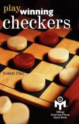 Play Winning Checkers : Official Mensa Game Book (w/registered Icon/trademark as shown on the front Cover)