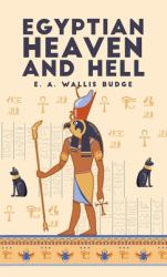 Egyptian Heaven and Hell, Volume 1 : The Book Am-Tuat Hardcover