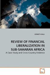 Review of Financial Liberalization in Sub-Saharan Afric