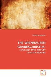 The Wienhausen Grabeschristus