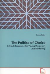 The Politics of Choice