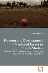 Fandom and Development - Mentored Essays in Sports Studies