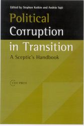 Political Corruption in Transition : A Sceptic's Handbook