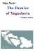 The Demise of Yugoslavia : A Political Memoir