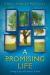 A Promising Life : Coming of Age with America