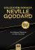 Coleccion Dorada Neville Goddard : Sus Mejores Obras en un Solo Volumen